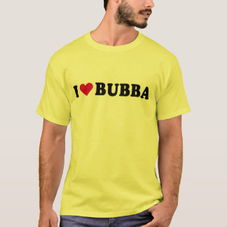 I LIEBE BUBBA T-Shirt