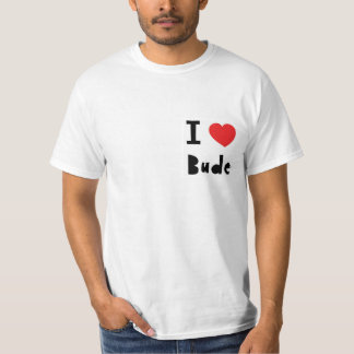 I Liebe Bude T-Shirt