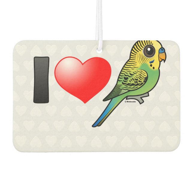 I Liebe Budgies Autolufterfrischer (Vorderseite)