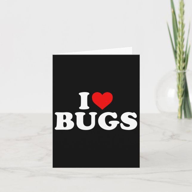 I Liebe Bugs - Herz Karte (Vorderseite)