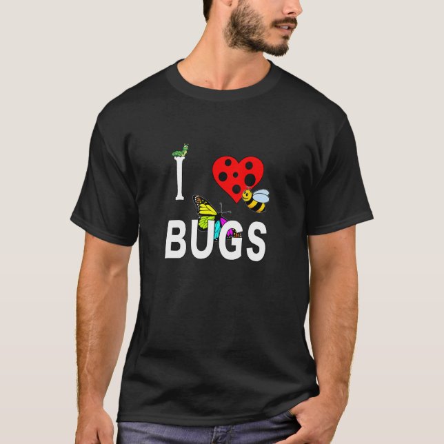 I Liebe Bugs Raupe Honey Bee Butterfly Insekt T-Shirt (Vorderseite)