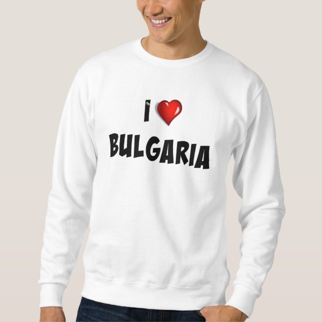 I Liebe Bulgarien Sweatshirt (Vorderseite)
