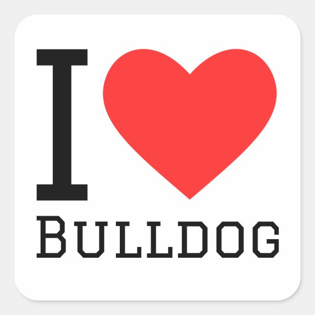 I Liebe Bulldog Quadratischer Aufkleber (Vorderseite)