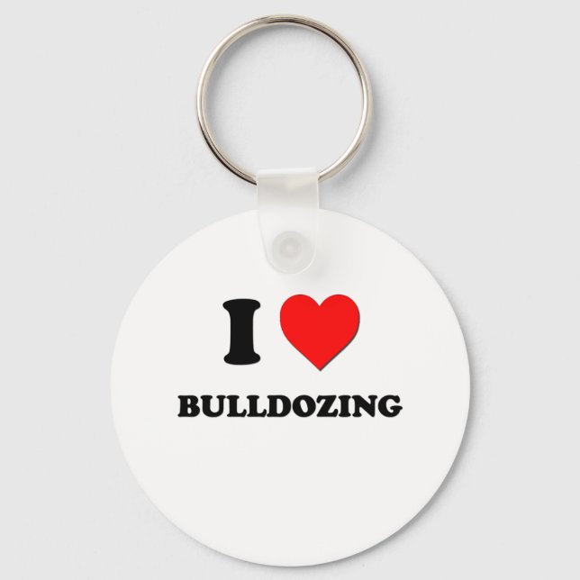 I Liebe Bulldosieren Schlüsselanhänger (Vorderseite)