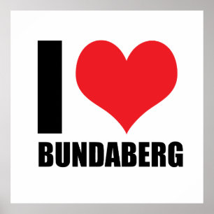 I Liebe Bundaberg Poster