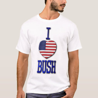 I Liebe Bush T-Shirt