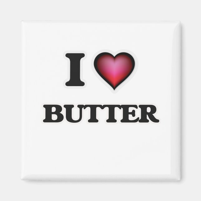 I Liebe Butter Magnet (Vorne)