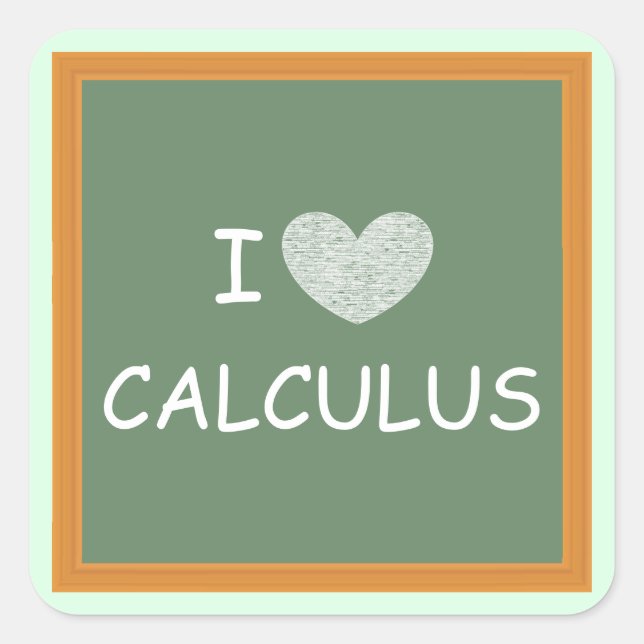 I Liebe Calculus Quadratischer Aufkleber (Vorderseite)