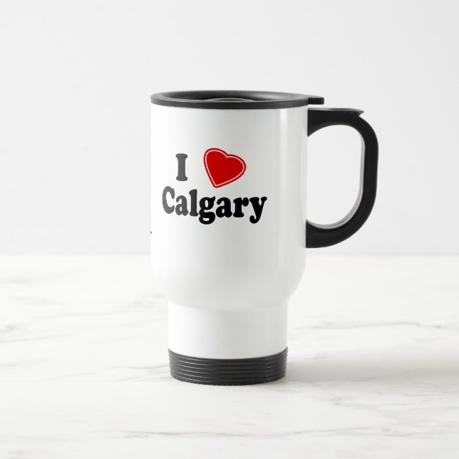I Liebe Calgary Reisebecher (Rechts)
