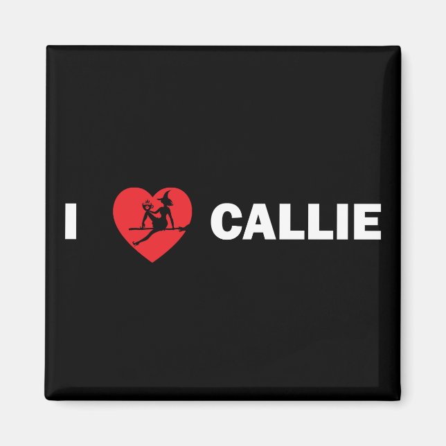 I Liebe Callie Square Magnet (dunkel) (Vorne)