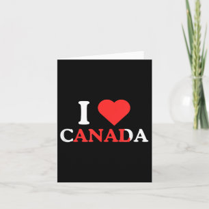 I Liebe Canada Funny Adult Humor Unhinged Raunchy Karte
