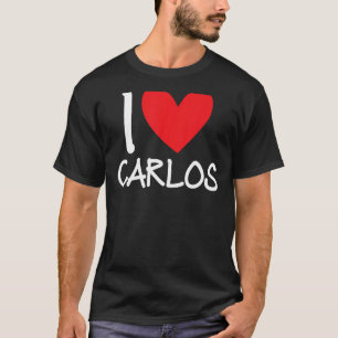 I Liebe Carlos Name Personalisiert Männer Typ BEST T-Shirt
