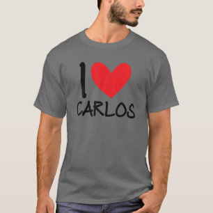 I Liebe Carlos Name Personalisiert Männer Typ BEST T-Shirt