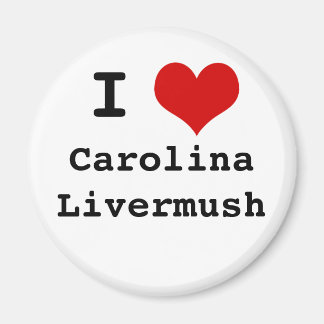 I Liebe Carolina Livermush Kühlschrankmagnet Magnet