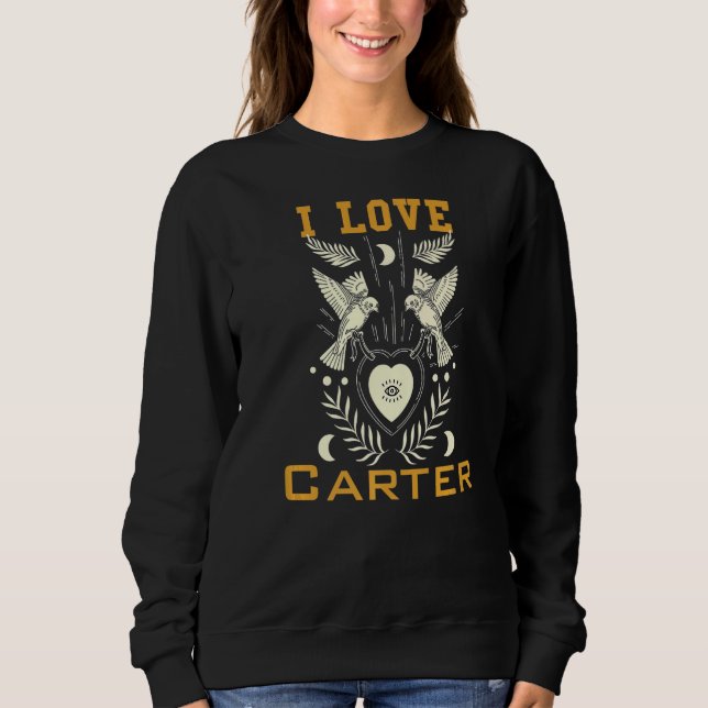 I Liebe Carter Sweatshirt (Vorderseite)