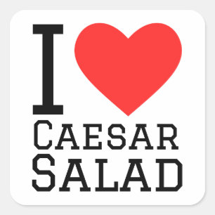 I Liebe Cäsar Salat Quadratischer Aufkleber
