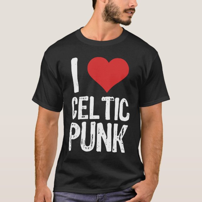 I Liebe Celtic Punk T-Shirt (Vorderseite)