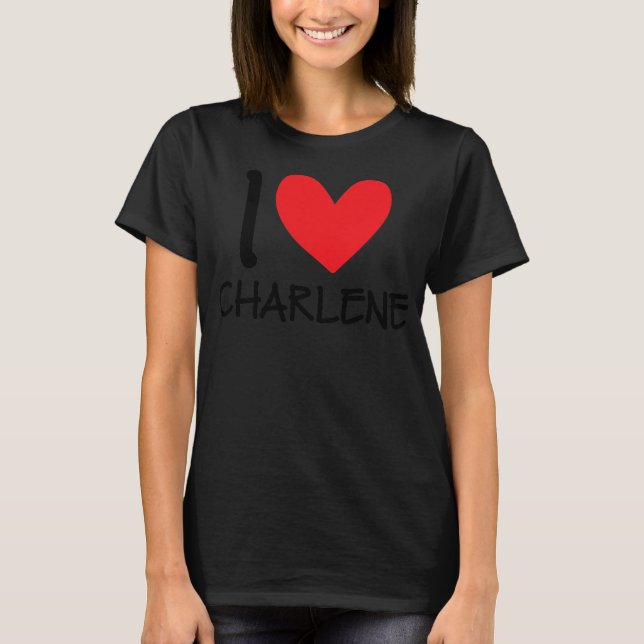 I Liebe Charlene Name Personalisiert Girl BESTE FR T-Shirt (Vorderseite)