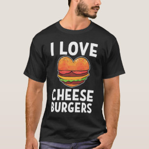 I Liebe Cheeseburgers Cheeseburger Cheese Burger T-Shirt