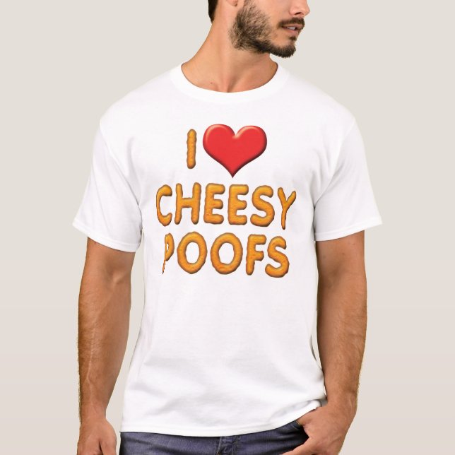 I Liebe Cheesy Poofs T - Shirt (Vorderseite)