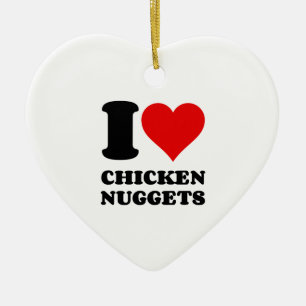 I LIEBE CHICKEN NUGGETS KERAMIK ORNAMENT