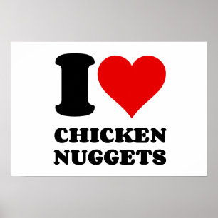 I LIEBE CHICKEN NUGGETS POSTER