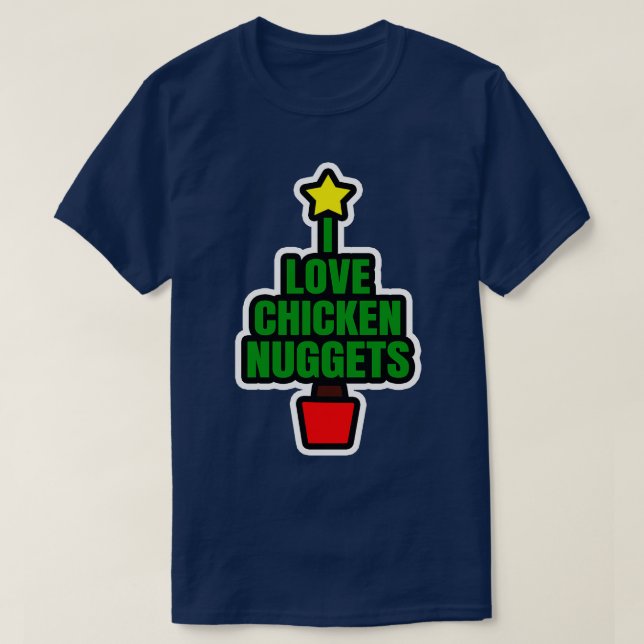 I Liebe Chicken Nuggets T-Shirt (Design vorne)