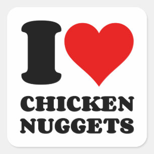 I LIEBE CHICKEN NUGGGES QUADRATISCHER AUFKLEBER