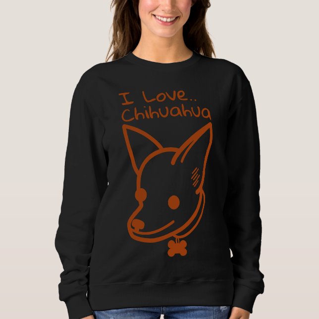 I Liebe Chihuahua Sweatshirt (Vorderseite)