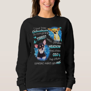 I Liebe Chihuahuas Fix Alles müde beobachten Chihu Sweatshirt