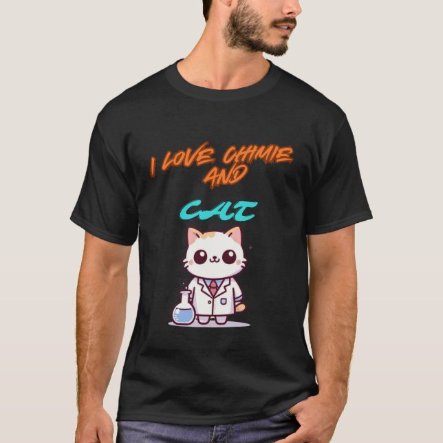 i Liebe chimie and cat T-Shirt (Vorderseite)