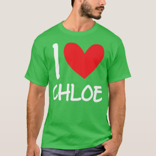 I Liebe Chloe Name Personalisiert Girl Beste Freun T-Shirt