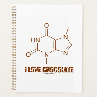 I Liebe Chocolate Theobromine Molecule Chemie Planer