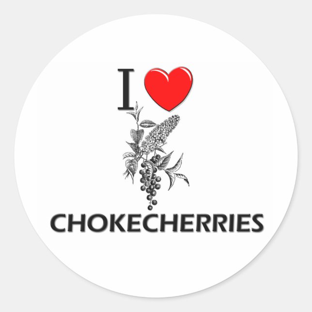 I Liebe Chokecherries Runder Aufkleber (Vorderseite)