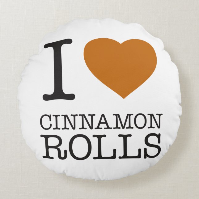 I LIEBE CINNAMON ROLLS RUNDES KISSEN (Vorderseite)
