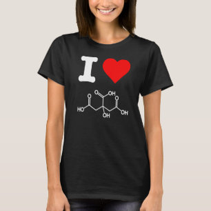 I Liebe Citric Acid Skincare Ingredients Chemie T-Shirt