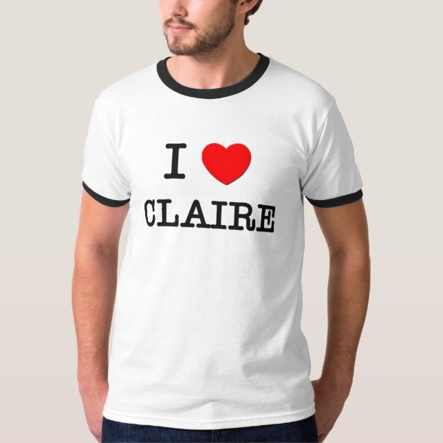 I Liebe Claire T-Shirt (Vorderseite)