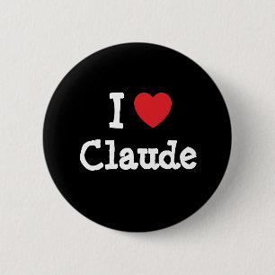 I Liebe Claude herzlicher T - Shirt Button