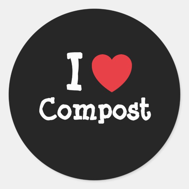 I Liebe Compost Herz Brauch personalisiert Runder Aufkleber (Vorderseite)