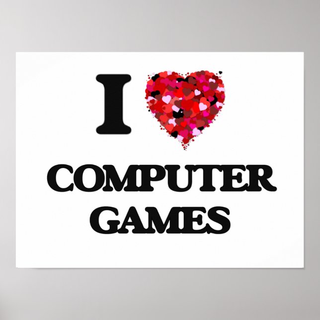 I Liebe Computerspiele Poster (Vorne)