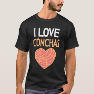 I Liebe Conchas Mexican Bread Concha Süßbrot P T-Shirt