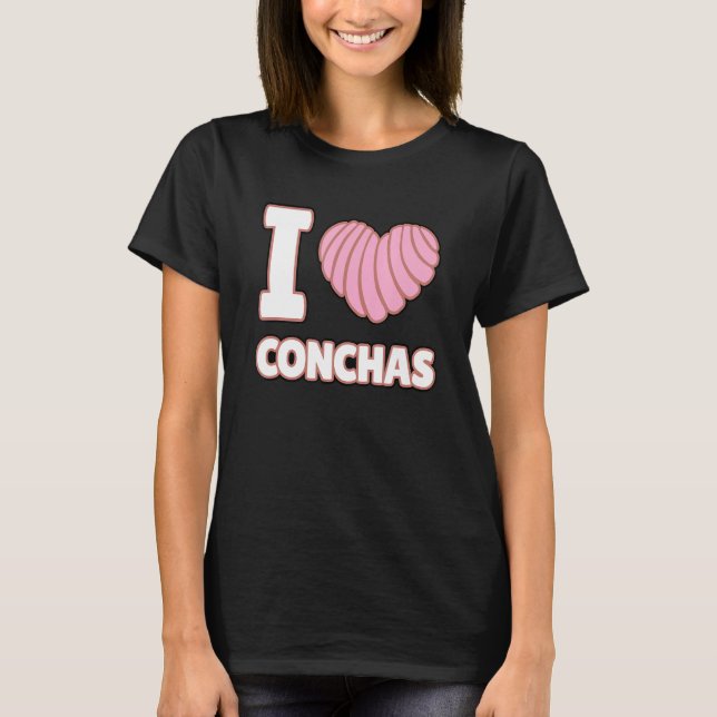 I Liebe Conchas mexikanisches Brot Yummy Concha Pa T-Shirt (Vorderseite)
