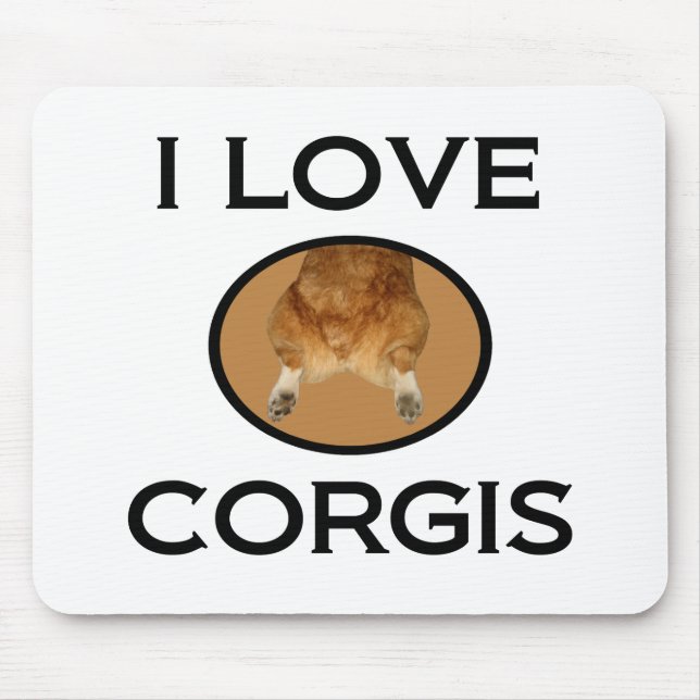 I Liebe Corgis Corgi Hintern Mousepad (Vorne)