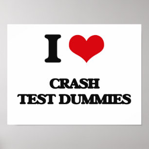 I Liebe Crash Test Dummies Poster
