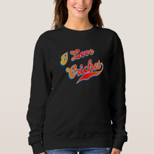 I Liebe Cricket Sweatshirt