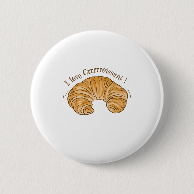 I LIEBE CROISSANT, CROISSANT BISCUIT FOOD BUTTON (Vorderseite)