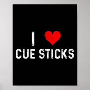 I Liebe Cue Sticks - Herz - Not leidende Billard P Poster