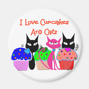 "I Liebe cupcakes and cats"—Cupcake Lovers Geschen Magnet
