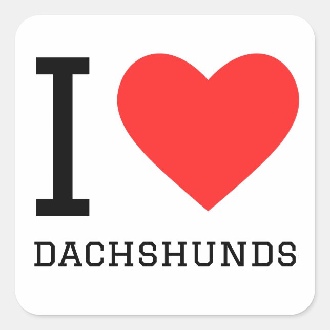 I LIEBE DACKELN QUADRATISCHER AUFKLEBER (Vorderseite)