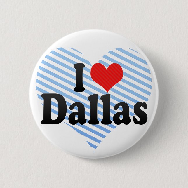 I Liebe Dallas Button (Vorderseite)